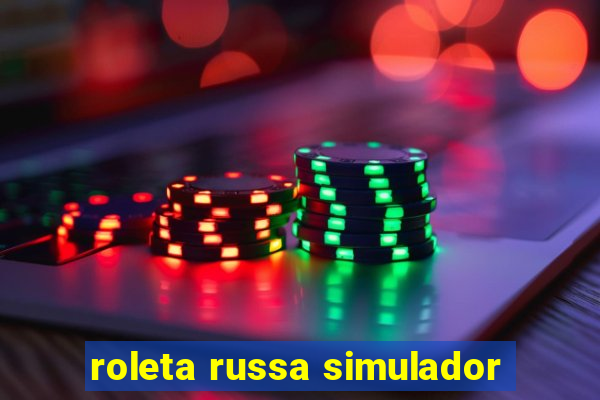 roleta russa simulador